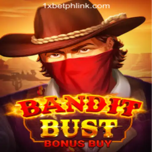 BanditBustBonusBuy: A Thrilling Adventure with 1xBet Online Casino Philippines
